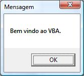 Quadros de diálogo em macros Você também pode digitar linhas inteiras de comandos neste programa VBA.