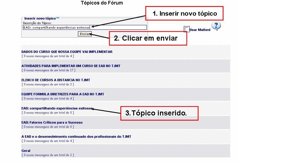 5.5 Fórum A Figura 19 mostra a forma como o aluno poderá contribuir no fórum.