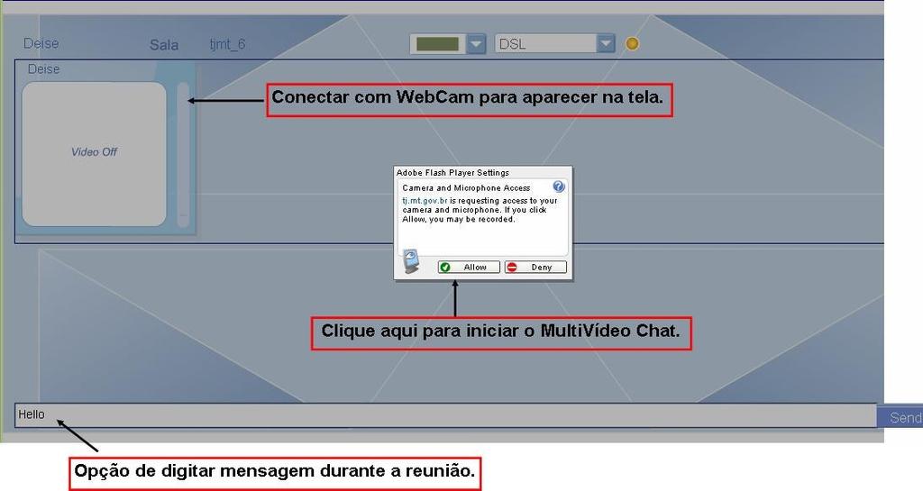 Clique no ícone MultiVídeo Chat. Figura 46 - ícone MultiVídeo Chat Figura 47 - ícone MultiVídeo Chat 5.