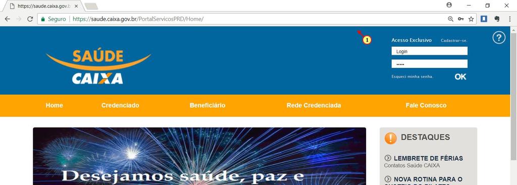 acesso, é necessário que o Titular do plano esteja cadastrado há pelo menos 01 (um) dia no Portal de Serviços do Saúde CAIXA <saude.caixa.gov.