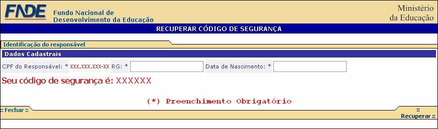 4) RECUPERAÇÃO DO CÓDIGO DE SEGURANÇA SLIDE 22 Caso os dados fornecidos estejam corretos, seu Código de Segurança será exibido na tela, e o acesso ao