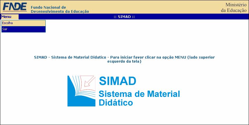 ) ACESSANDO O SIMAD SLIDE 5 ) No