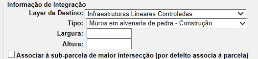 - No caso dos elementos (Muros em alvenaria de pedra Construção, Muros em alvenaria de pedra Reconstrução, Muros em gabião e Valas artificiais), terá que se preencher os campos relativos à largura e