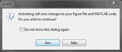 Salvando e Rodando a GUI Ao rodar (Run) a GUI, será