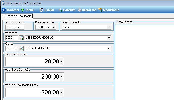 O movimento de comissão realizado pelo processo da venda deste exemplo é mostrado na Figura 20. Figura 20 Movimento de comissão do exemplo. 4.