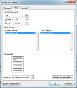 Configurar Página A formatação de página define como ficará o documento