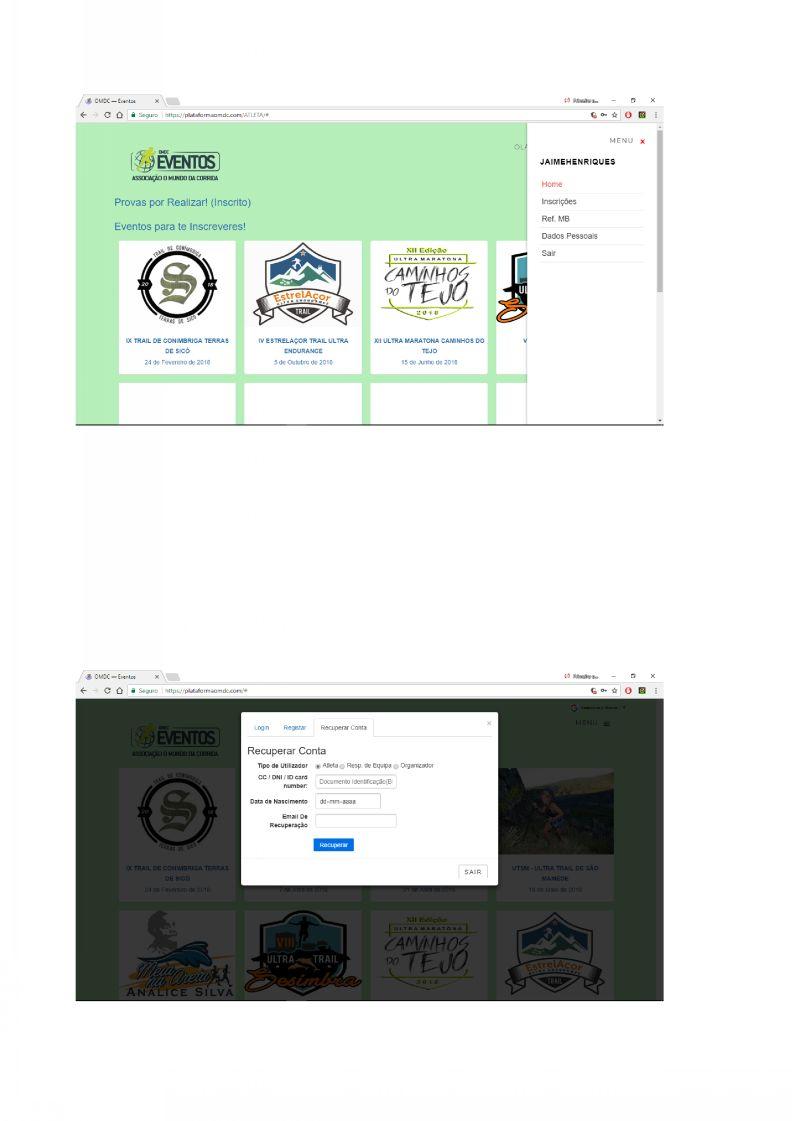 Para se inscrever basta clicar no evento que deseja, na linha da distância que pretende e preencher os dados que lhe são pedidos RECUPERAR CONTA