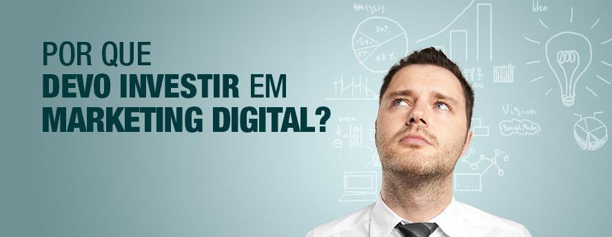 Investir Em Marketing Digital Investir em marketing digital é