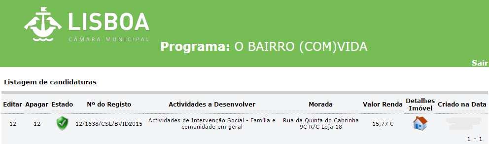 utilizador), poderá confirmar que já tem na sua área o registo da candidatura que acabou de submeter.