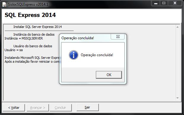 2.26. A instalação do SQL Express realizada. Clique em OK e Sair.