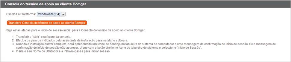 A Minha Conta: Alterar palavra-passe e nome de utilizador, transferir a consola de apoio técnico e outros softwares Na página A Minha Conta, pode transferir a consola do técnico de apoio ao cliente