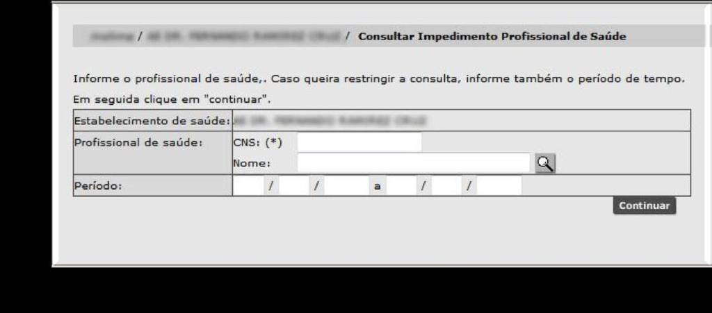 Clique em [Salvar]. Observação: Os impedimentos criados para agendamento Regulado só funcionam em agendas reguladas.