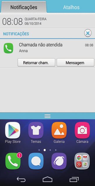 Primeiros passos Utilizar o painel de notificação Deslizar para baixo a partir da barra de estado para abrir o