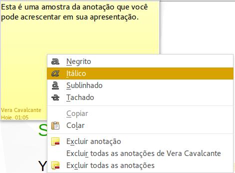 Figura 32: Inserir Anotação Se mais de uma pessoa edita o documento, cada autor é automaticamente atribuída uma cor de fundo diferente para cada anotação.