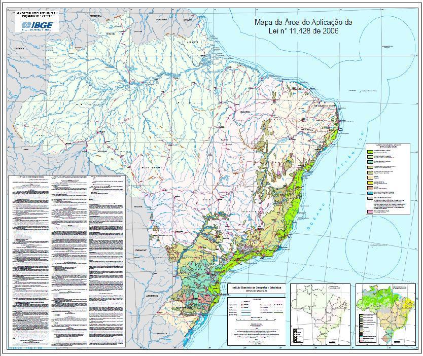 55 Figura 3 Mapa da área de aplicação da Lei nº 11.128/06 Bioma Mata Atlântica Fonte: IBGE (2016) Segundo o sítio Aqui Tem Mata?