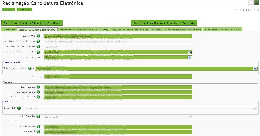 3.3.2 Identificação A página Identificação apresenta, pré-preenchidos os dados que o candidato inseriu na altura do preenchimento da respetiva Inscrição Obrigatória/Registo. Os campos 1.2 Doc.
