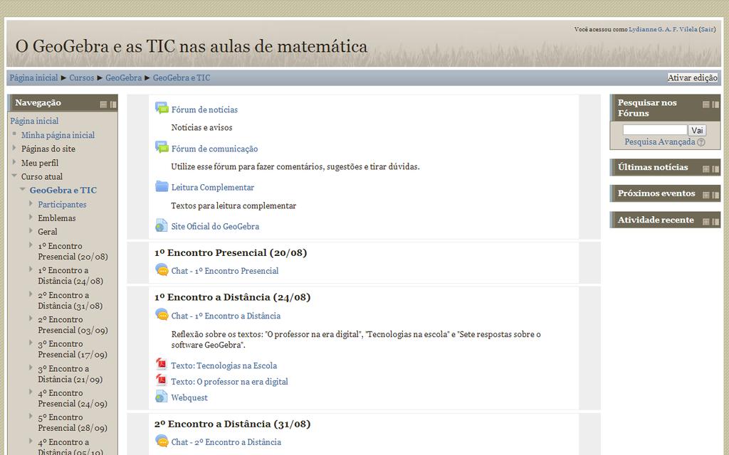 Os arquivos de textos, vídeos, áudios anexados no Moodle podem ser