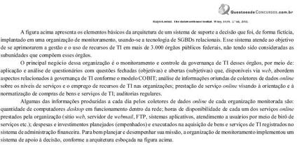 Diferentemente de quando se define um modelo conceitual de dados, ao se definir um modelo lógico de dados deve-se levar em consideração o sistema de gerência de banco de dados (SGBD) no qual o banco