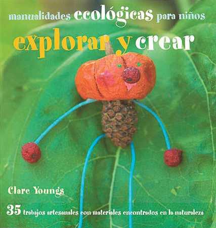 Este libro de manualidades ecolóxicas pode ensinar aos nenos moitas cousas. Tantas como un libro informativo sobre a natureza ou como un libro de arte.
