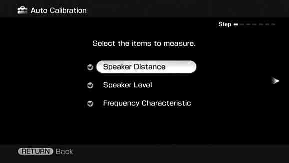 5 Prima repetidamente V/v e para desmarcar os itens que não quer medir. Speaker Distance Speaker Level Frequency Characteristic 6 Prima b. 7 Prima para seleccionar Start.