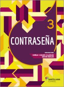 Contraseña - Libro del Alumno 3 Marília Vasques Callegari, Simone Rinaldi. Editora Santillana.