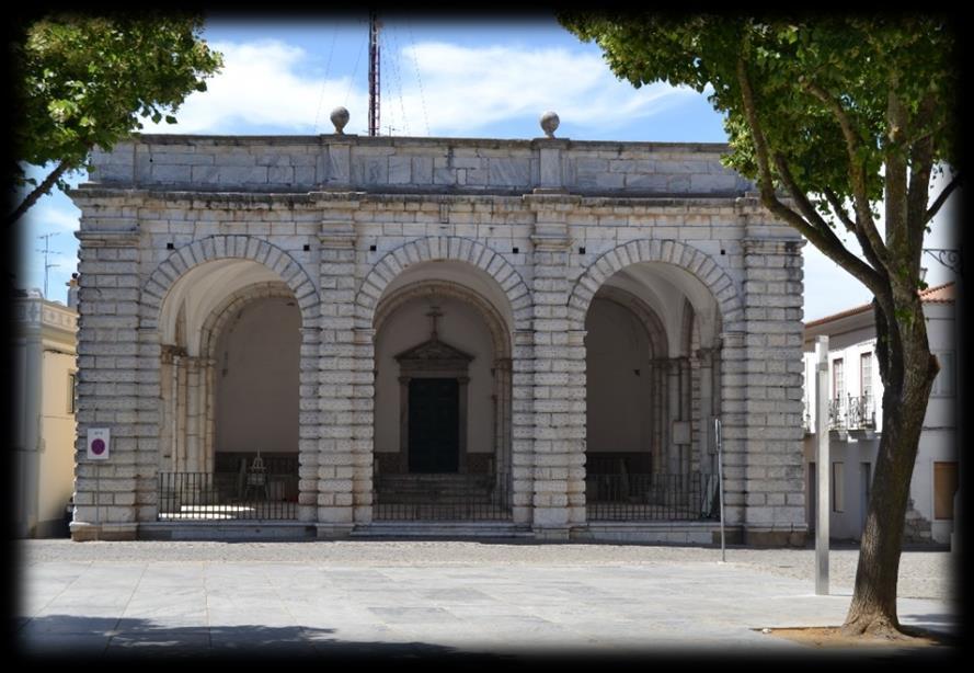 Igreja da Misericórdia e Praça da República A Igreja da Misericórdia foi mandada construir por Infante D. Luís III, Duque de Beja, no século XVI.