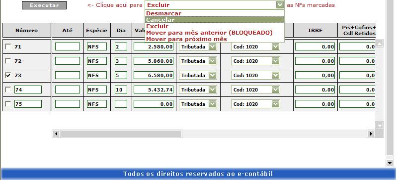 Ao marcar um "Checkbox", na parte superior da tela, aparecerá uma caixa de