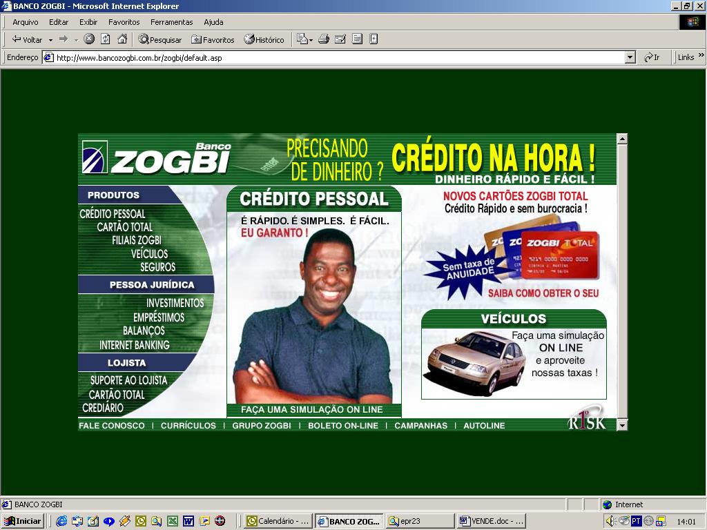 Coluna do Globo - 13/04/2003 Não é nada ilegal. Mas beiram a amoralidade estes comerciais de financeiras que entopem as TVs em horário nobre.