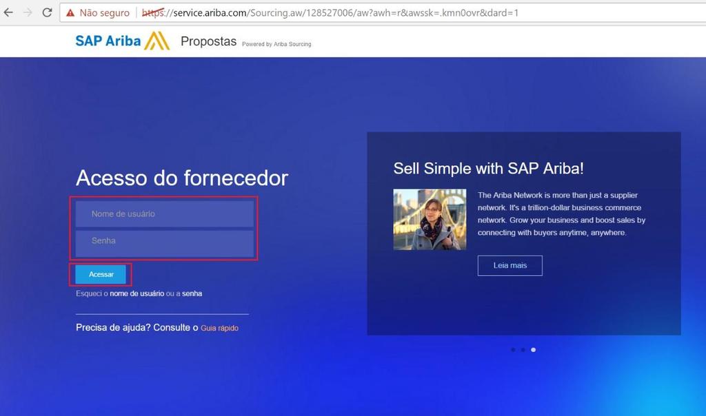 3. CADASTRO 3.1. Acesso ao Portal do Fornecedor A URL: http://proposals.seller.ariba.