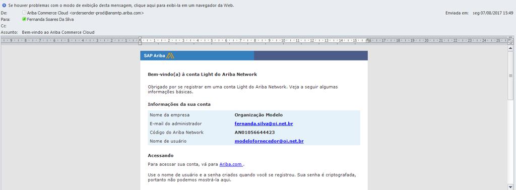 6.2) Informações sobre a conta do usuário: a. Os campos com (*) são obrigatórios. b. É possível definir qual o e-mail que vai receber os Pedidos.