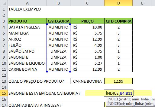 A fórmula está pedindo o numero da linha que deve ser retornada, informe a posição Do produto SABONETE que