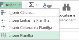 Trabalhando com Planilhas: Conforme descrito no Módulo 1- Lição 4, ao abrirmos o Excel 2013 é criada uma pasta de trabalho (Pasta 1), com uma planilha chamada Plan1.