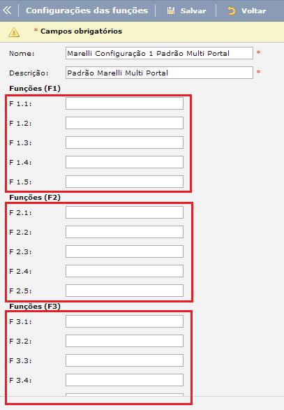 Os campos que contêm (*) são de preenchimento obrigatório. Nome: Adicione o nome da configuração padrão Marelli. Exemplo: Marelli Configuração 1 Padrão Multi Portal.