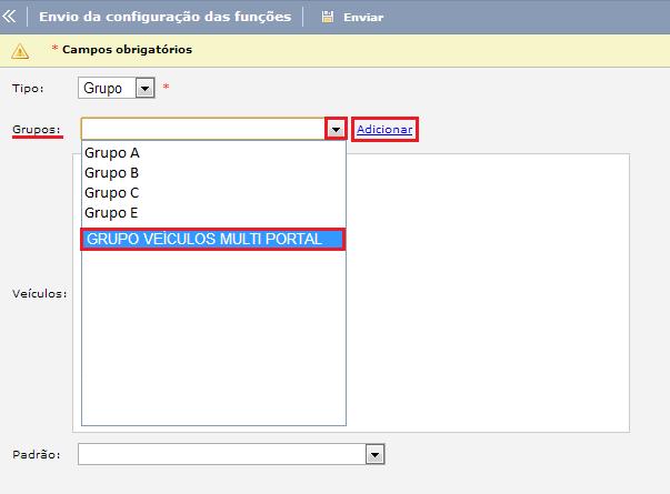 Assim as atuações serão enviadas para todos os veículos pertencentes ao grupo.