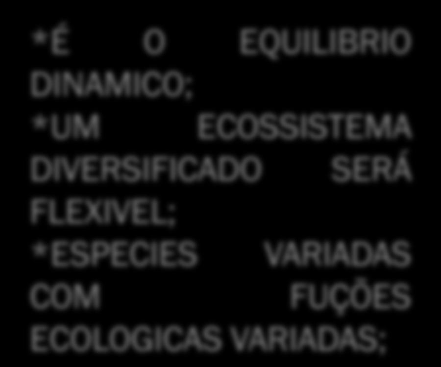 5) DIVERSIDADE *É O EQUILIBRIO