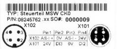 3 Estrutura da unidade Placa de identificação, denominação do tipo MOVI-SWITCH -2S Placa de identificação do sistema eletrônico (exemplo) 52279AXX MSW CK0 Versão: 0 = padrão Tipo de sinal: B =