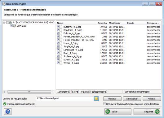 Ecrã de Ficheiros Encontrados 3 Ecrã de Ficheiros Encontrados O ecrã Ficheiros Encontrados lista todos os ficheiros que podem ser restaurados.