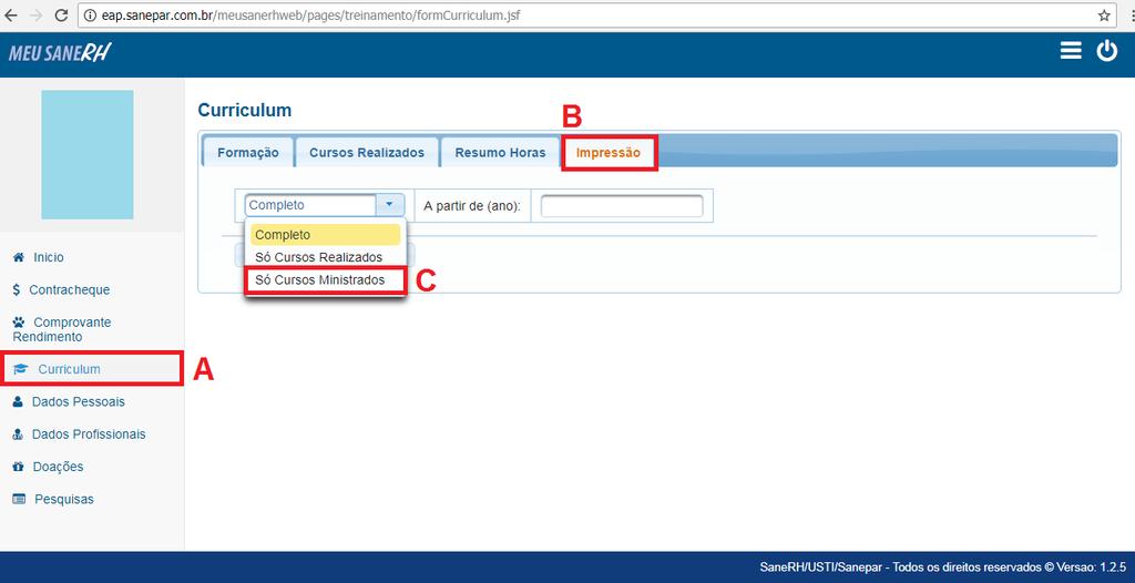 3 - Em seguida, deve-se definir a partir de qual o relatório será gerado (D) e, por fim, deve clicar em Visualizar