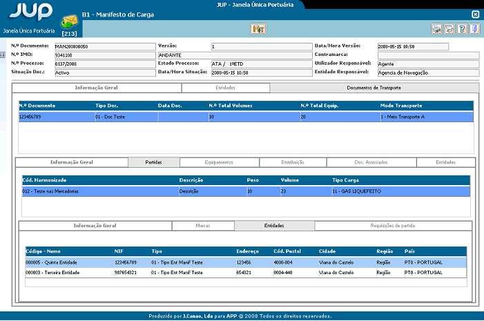 PÁGINA 287 DE 417 Separador Documentos de Transporte Partidas Entidades Campos apresentados Código/Nome: Identificação da Entidade. Tipo: Tipo de Entidade. Cód. Postal: Código Postal da Entidade.