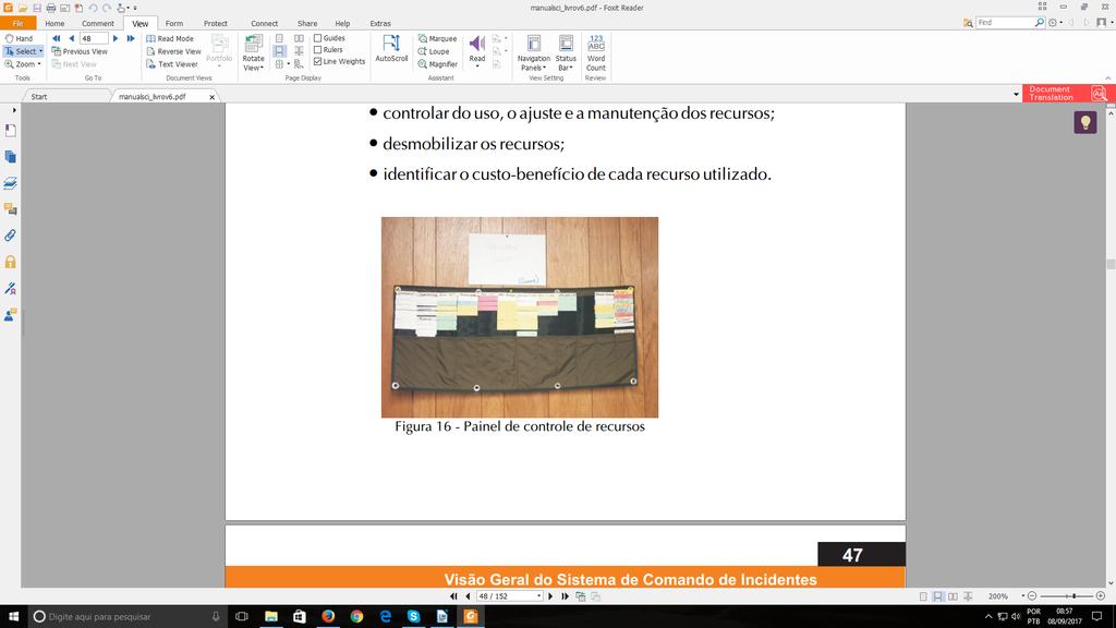 Sistema de Comunicação Outra dificuldade foi a comunicação com a Coordenação Estadual do Prevfogo de Rondônia e Centro Nacional.