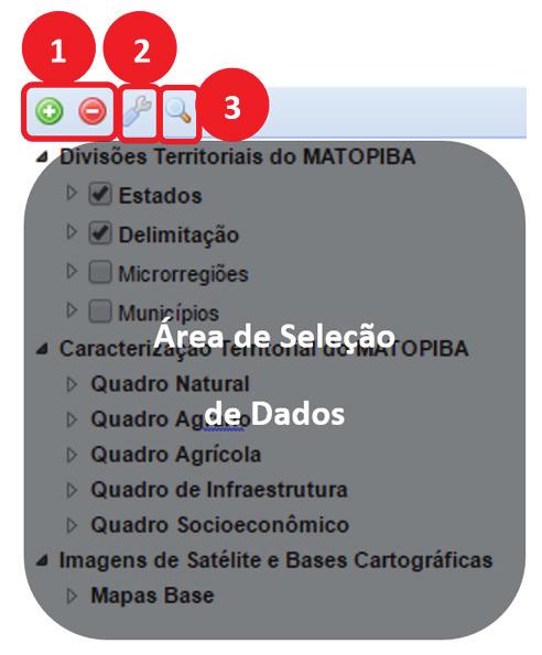 Geoweb Matopiba: manual do usuário 5 opções para usuários avançados, e não serão abordadas nesta publicação. 2. Propriedades da camada ( ): Exibe as propriedades da camada.