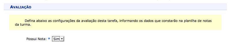 Indica se a atividade terá ou não uma nota Em caso positivo, deve-se colocar uma abreviação.