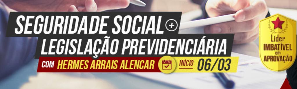 PROGRAMA SEGURIDADE SOCIAL: 1 Seguridade Social: origem e evolução no Brasil; conceituação; organização e princípios constitucionais.