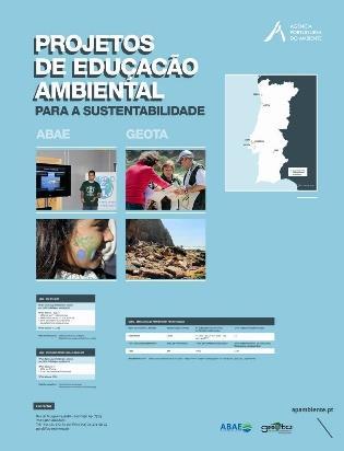 COOPERAÇÃO INSTITUCIONAL Os Ministérios da Educação e do Ambiente convergem esforços desde 1996 para o desenvolvimento e acompanhamento de