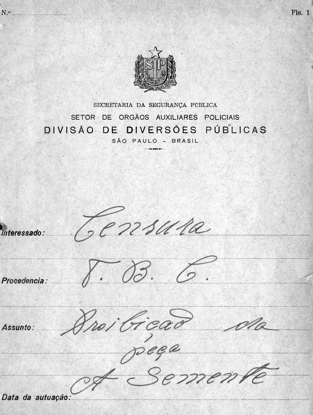 Arquivo Miroel Silveira (ECA/USP) Documento do processo de censura da peça A