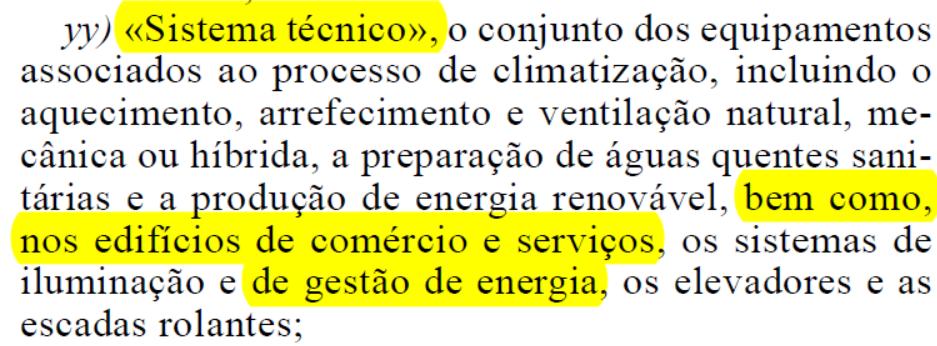 decisão de considerar os sistemas de gestão técnica no âmbito do