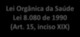 pela Política Nacional de Saúde e a observância dos princípios e