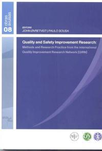 - Quality and Safety Improvement Research: Methods and Research Practice from the International Quality Improvement Research Network.