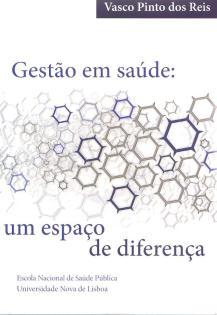 1993 25 OBSERVATÓRIO PORTUGUÊS DOS SISTEMAS DE SAÚDE - Saúde: que rupturas? : relatório Primavera 03: síntese. Lisboa : Escola Nacional de Saúde Pública.