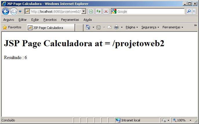 Figura 34 - Executando o projeto Calculadora JSP A execução faz com que o projeto seja